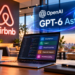 Airbnb Expands Engineering Access to OpenAI’s GPT-6 Astra